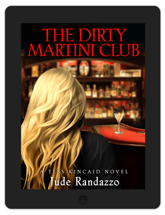 EBOOK The Dirty Martini Club (Book Three, Tess Kinkaid)