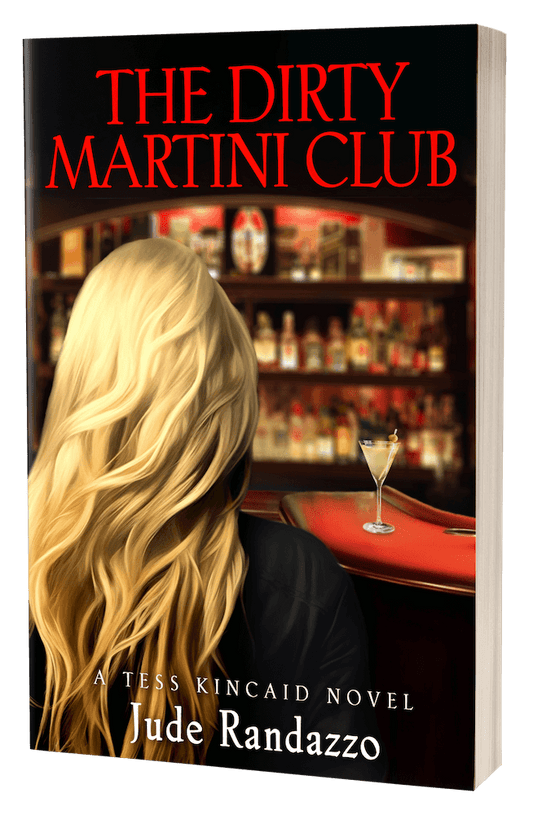 The Dirty Martini Club - A Tess Kinkaid Novel (Paperback)