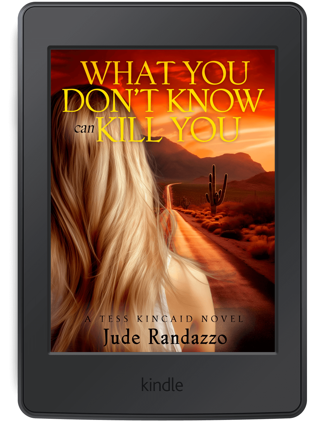 EBOOK What You Don’t Know Can Kill You (Book Two, Tess Kinkaid)