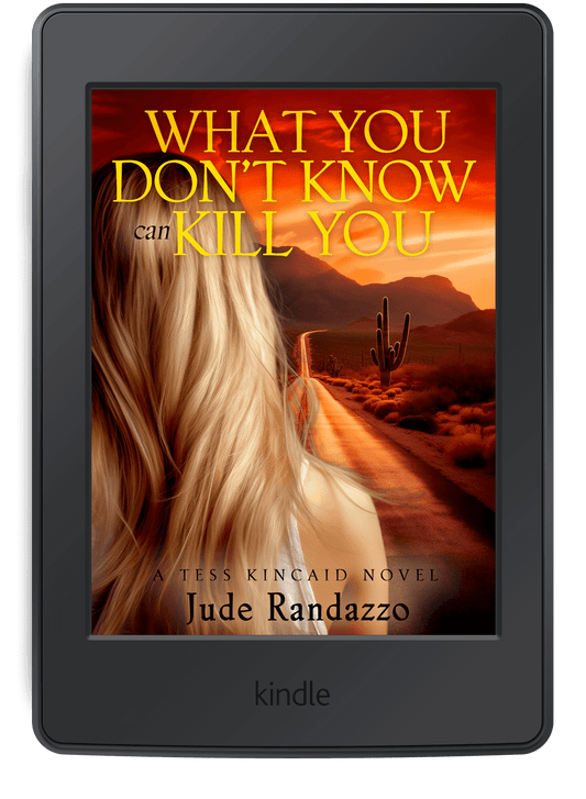 EBOOK What You Don’t Know Can Kill You (Book Two, Tess Kinkaid)