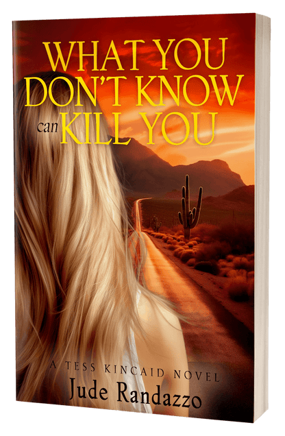 What You Don’t Know Can Kill You - A Tess Kinkaid Novel (Paperback)